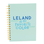 Leland is my Favorite Color Spiral Journal