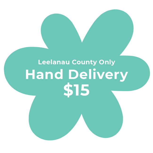 $15 Hand-Delivery for Mother's Day 2024, Leelanau County Only